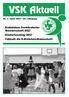 VSK Aktuell. Nr. 1 April Jahrgang. Badminton: Norddeutsche Meisterschaft 2017 Kinderfasching 2017 Fußball: die B-Mädchen-Mannschaft