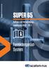 AVA Fassadengerüstsystem SUPER 65 SUPER 65. Aufbau- und Verwendungsanweisung. Fassadengerüst- System