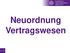 Evangelische Regionalverwaltung Nassau Nord. Neuordnung Vertragswesen