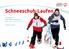 Schneeschuh-Laufen. Sport-Regeln von Special Olympics Deutschland [gesprochen: speschell olüm-picks] in Leichter Sprache