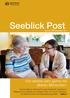 Seeblick Post. «Ich arbeite sehr gerne mit älteren Menschen» Die Hauszeitschrift des Pflegezentrums Seeblick