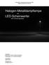 Halogen-Metalldampflampe vs. LED-Scheinwerfer