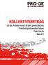 KOLLEKTIVVERTRAG. für die ArbeiterInnen in den gewerblichen Friedhofsgärtnereibetrieben Österreichs.  März 2017