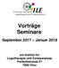 Vorträge Seminare. September 2017 Januar am Institut für Logotherapie und Existeanalyse Freifeldstrasse Chur
