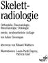 Orthopädie, Traumatologie, Rheumatologie, Onkologie zweite, neubearbeitete Auflage von Adam Greenspan