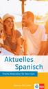 Aktuelles Spanisch. Frische Materialien für Ihren Kurs. Sprachen fürs Leben!