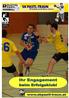 Nur wenig später erlebte der SK Pastl-Traun dann auch seine Magic Moments und schaffte den Aufstieg in die Handball Bundesliga Austria!