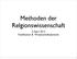 Methoden der Relgionswissenschaft. 3. April 2012 Falsifikation & Wissenschaftsdynamik