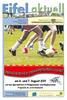 Eifel. aktuell. am 6. und 7. August 2011 auf den Sportplätzen in Philippsweiler und Ringhuscheid Programm sh. erste Innenseite.