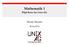 Mathematik I. LATEX-Kurs der Unix-AG. Martin Mainitz