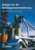 Anlagen für die Schüttgutautomatisierung. Jahrzehntelange Erfahrung im Anlagenbau