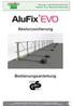 Absturzsicherung. Bedienungsanleitung. Montage- und Betriebsanleitung AluFix Evo-Absturzsicherung