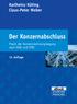 Karlheinz Küting Claus-Peter Weber. Der Konzernabschluss. Praxis der Konzernrechnungslegung nach HGB und IFRS. 13. Auflage
