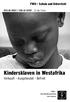 Kindersklaven in Westafrika. Verkauft Ausgebeutet Befreit. FWU Schule und Unterricht. DVD / VHS min, Farbe