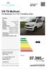 37.395,inkl. 19 % Mwst. VW T6 Multivan T6 Multivan 2.0 TDi Trendline StarNeuwagen. autohaus-ozvald.de. Preis: