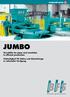 JUMBO. Versatility for pipes and manholes in efficient production. Vielseitigkeit für Rohre und Schachtringe in rationeller Fertigung