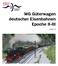 WG Güterwagen deutscher Eisenbahnen Epoche II-III. Version 1.0