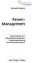 Patent- Management. Vivian Nitsche. Auswertung von Patentinformationen, Patentverwertung und Patentstrategien. VDM Verlag Dr.