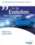 Automobilelektronik und funktionale Sicherheit. Für die. Evolution. des Automobils. Sicher in die mobile Zukunft TÜV