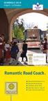 Romantic Road Coach. SCHEDULE April - 14 October