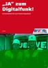 JA zum Digitalfunk! Über die Notwendigkeit des Digitalfunks. Sachstandsbericht / Juli 2012