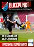Ausgabe 15 - März 2017 BLICKPUNKT. Das Stadionmagazin des TSV STEINBACH. TSV Steinbach vs. FC Homburg. Regionalliga Südwest