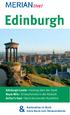 Edinburgh. live! Edinburgh Castle > Festung über der Stadt Royal Mile > Einkaufsmeile in der Altstadt Arthur s Seat > Beeindruckender Rundblick