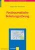 Rita Rosner, Regina Steil: Posttraumatische Belastungsstörung, Hogrefe-Verlag, Göttingen Hogrefe-Verlag GmbH & Co. KG Keine unerlaubte