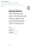 Sommerfestival Vom Werden und Sein Eine Woche mit Filmen, Musik und Live-Performances