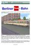 Unabhängig zum Projekt der Berliner U-Bahn wurden einige historische Fahrzeuge mit Berliner Bezug kreiert.