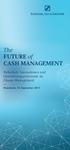 The FUTURE of CASH MANAGEMENT