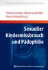 Thomas Stompe Werner Laubichler Hans Schanda (Hrsg.) Sexueller Kindesmissbrauch und Pädophilie
