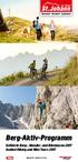 Berg-Aktiv-Programm. Geführte Berg-, Wander- und Biketouren 2017 Guided Hiking and Bike Tours Region St. Johann in Tirol