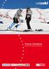 Swiss-Ski Trainerausbildung 3 Ziele der Ausbildung... 4 Ausbildungsstruktur Swiss-Ski Clubtrainer 6. Swiss-Ski Nachwuchstrainer 7