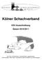 Kölner Schachverband KSV-Ausschreibung Saison 2010/2011