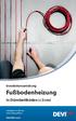 Installationsanleitung. Fußbodenheizung. in Dünnbettböden (<3 cm) Intelligent solutions with lasting effect. Visit DEVI.com