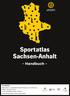 Sportatlas Sachsen-Anhalt Inhaltsverzeichnis. Grundfunktionen des Sportatlas Sachsen-Anhalt Oberfläche des Sportatlas... 2
