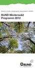 Bund für Umwelt und Naturschutz Deutschland e.v. (BUND) BUND Westerwald Programm 2012