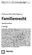Familienrecht. Fl Nomos. Dr. Werner Schulz Jörn Hauß [Hrsg.] Handkommentar. 2. Auflage