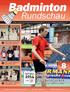 Badminton. Rundschau. BWF-Projekt Shuttle Time in Deutschland gestartet. Süd 1 Jugend: Ergebnisse Bezirks-/Kreis-RLTe