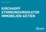 Neue Studie von kirchhoff consult Hamburg, 18. Oktober 2017 KIRCHHOFF STIMMUNGSINDIKATOR IMMOBILIEN-AKTIEN