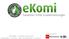 ekomi Limited - Geschäftsführer: Michael Ambros Chausseestraße Berlin - Telefon: +49 (30) In Zusammenarbeit mit: