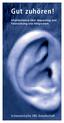 Gut zuhören! Informationen über Anpassung und Finanzierung von Hörgeräten