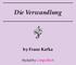 Die Verwandlung by Franz Kafka