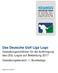 Das Deutsche Golf Liga Logo. Gestaltungsrichtlinien für die Aufbringung des DGL-Logos auf Bekleidung 2017 Gestaltungsbereich: 1.