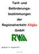 Tarif- und Beförderungsbestimmungen. der Regionalverkehr Allgäu GmbH
