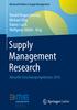Advanced Studies in Supply Management. Ronald Bogaschewsky Michael Eßig Rainer Lasch Wolfgang Stölzle Hrsg. Supply Management Research