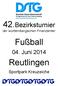 42.Bezirksturnier. Fußball. Reutlingen. 04. Juni Sportpark Kreuzeiche. der württembergischen Finanzämter