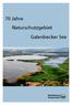 70 Jahre Naturschutzgebiet Galenbecker See