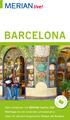 BARCELONA. Mehr entdecken mit MERIAN TopTen 360 FotoTipps für die schönsten Urlaubsmotive. Ideen für abwechslungsreiches Reisen mit Kindern K A R